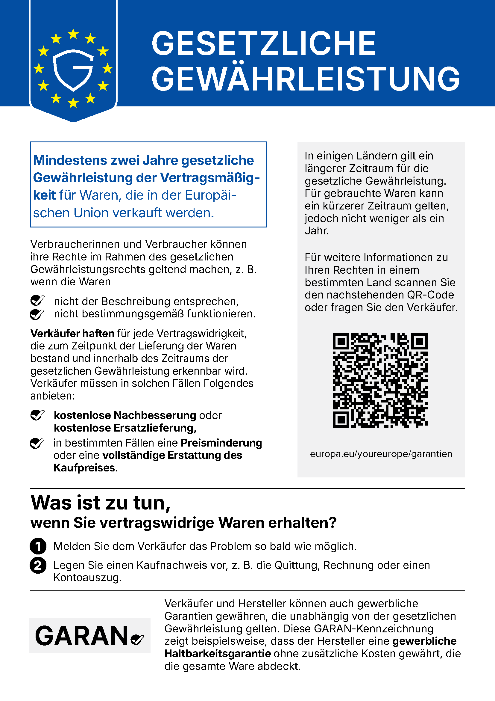 Ihre Rechte auf gesetzliche Gewährleistung: mindestens zwei Jahre gesetzliche Gewährleistung für Waren, die in der Europäischen Union verkauft werden.